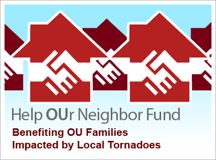 Helping OU Neighbors Benefiting OU Families  Impacted by Local Tornadoes