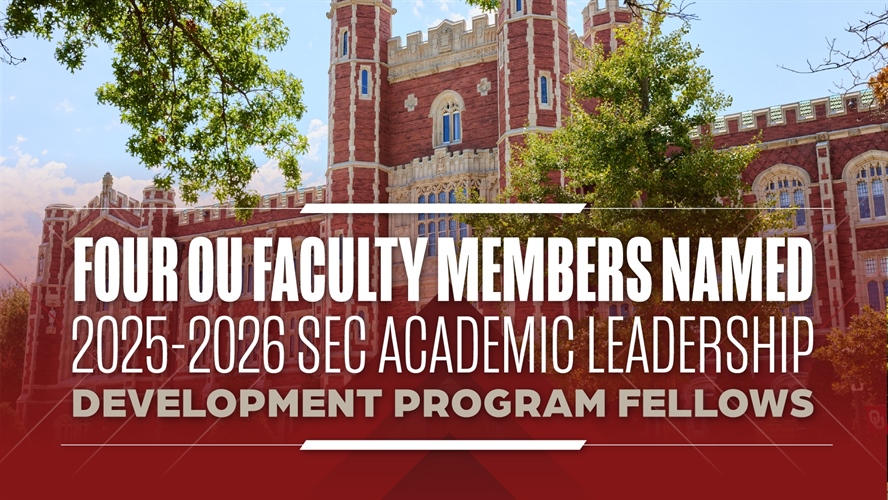 OU Faculty Members Named SEC Academic Leadership Development Program Fellows