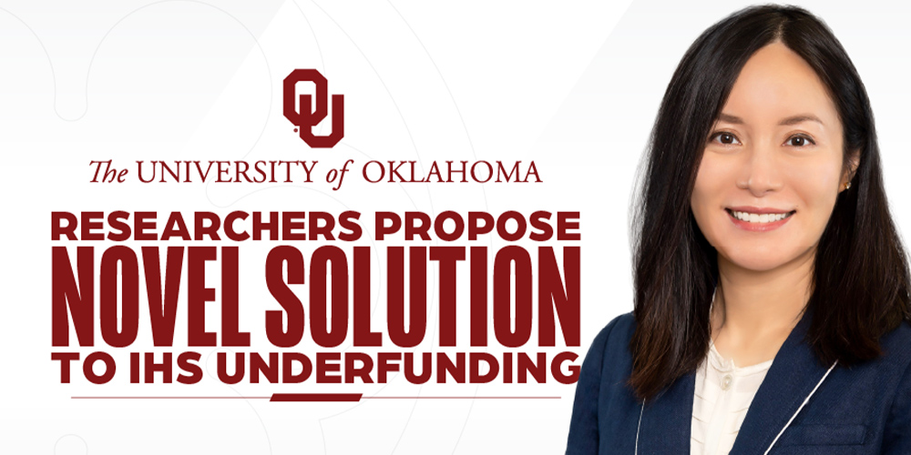 University of Oklahoma Researchers Propose Novel Solution to Indian Health Service Underfunding