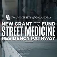 Federal Grant Funds OU Training Program Focused on Care of People Experiencing Homelessness
