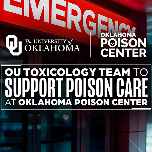 OU Emergency Medicine Assumes Medical Direction of Oklahoma Poison Center